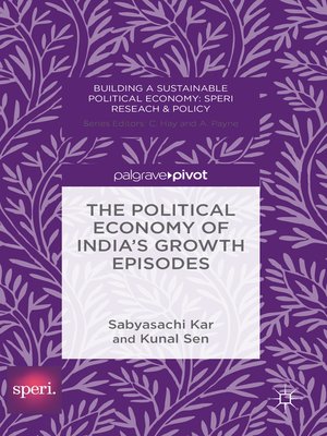 cover image of The Political Economy of India's Growth Episodes
